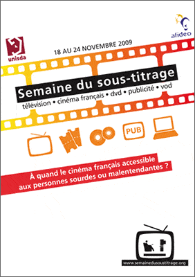 Semaine du sous-titrage - 18 au 24 novembre 2009. A quant le cinéma français accessible aux personnes sourdes ou malentendantes ?